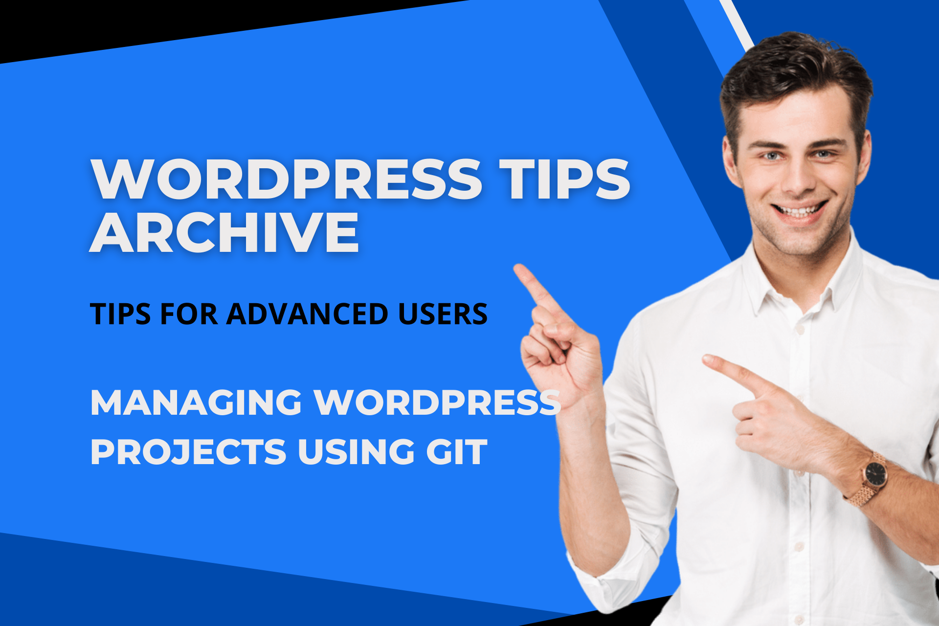 Managing WordPress Projects Using Git