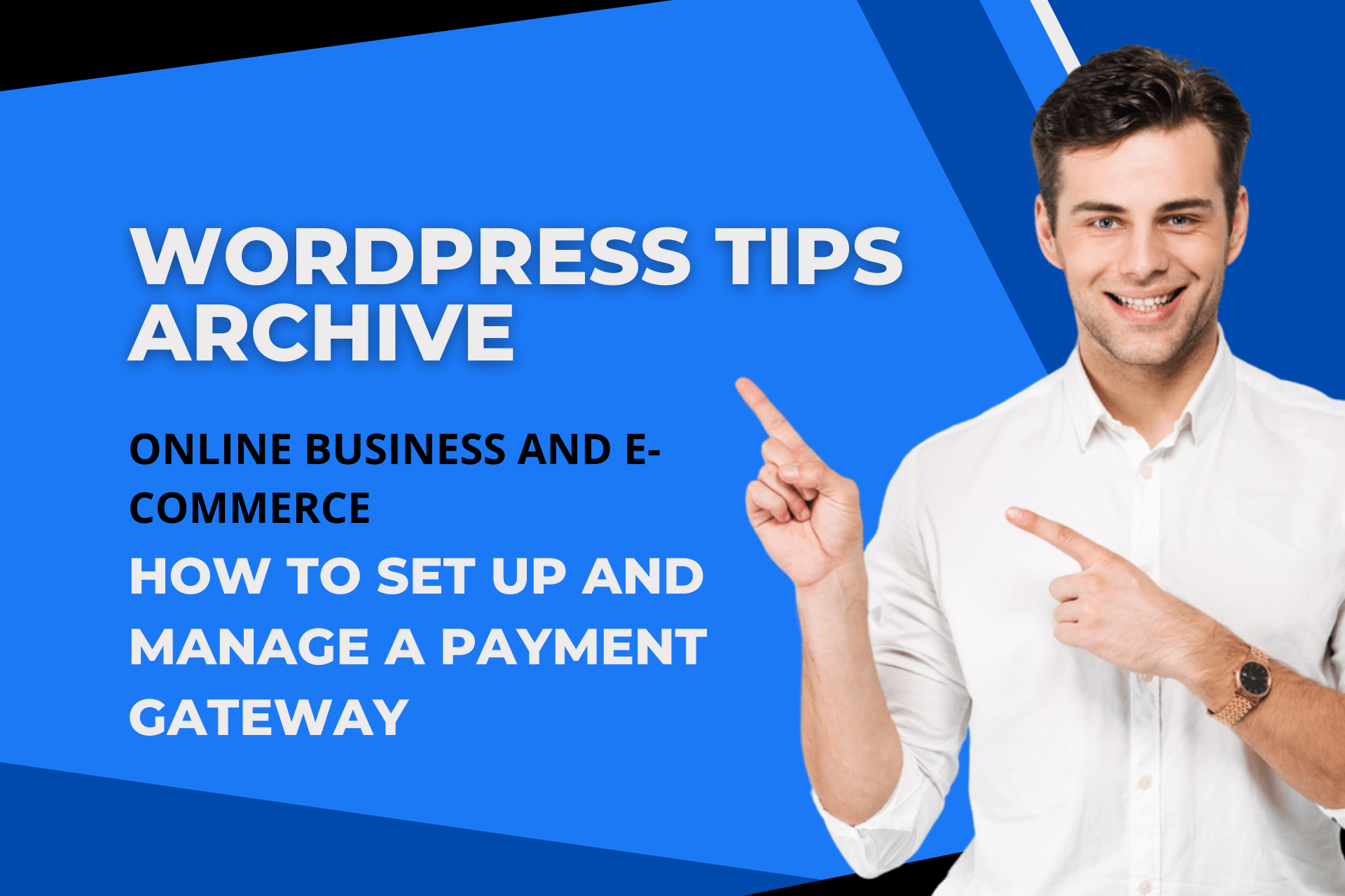 How to set up and manage a payment gateway