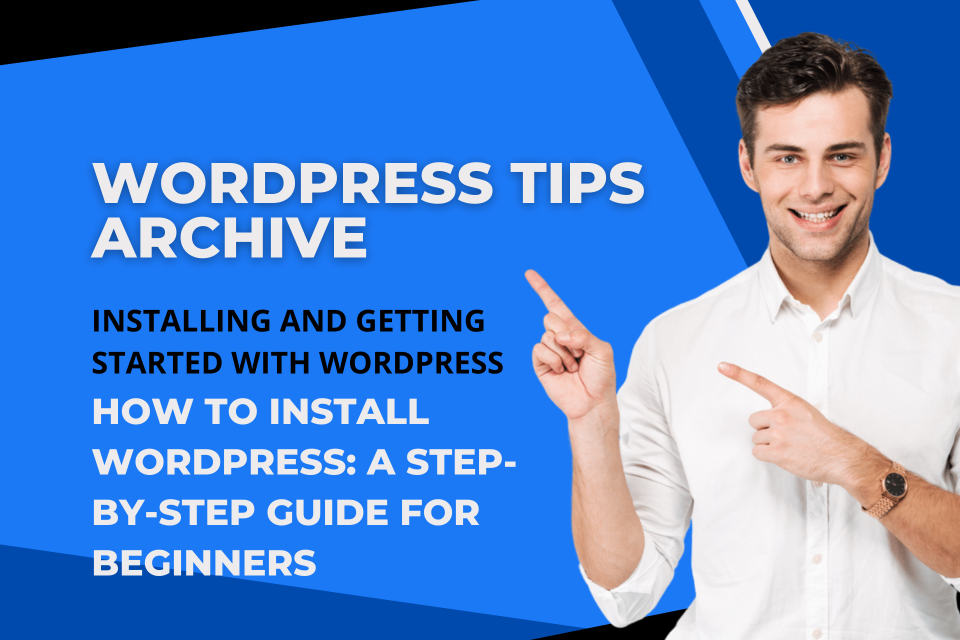 How to Install WordPress: A Step-by-Step Guide for Beginners